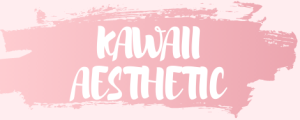 Kawaii Aesthetics Blog